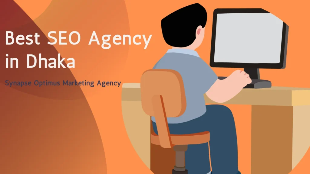 Best SEO Agency in Dhaka